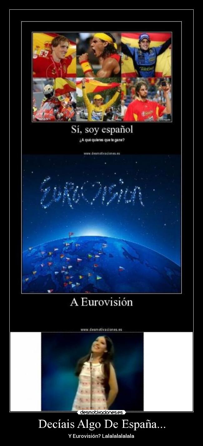 Decíais Algo De España... - Y Eurovisión? Lalalalalalala