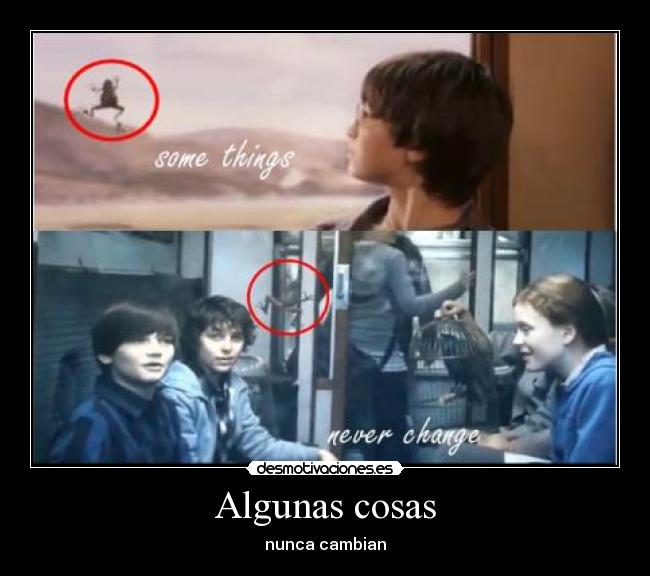 Algunas cosas - nunca cambian