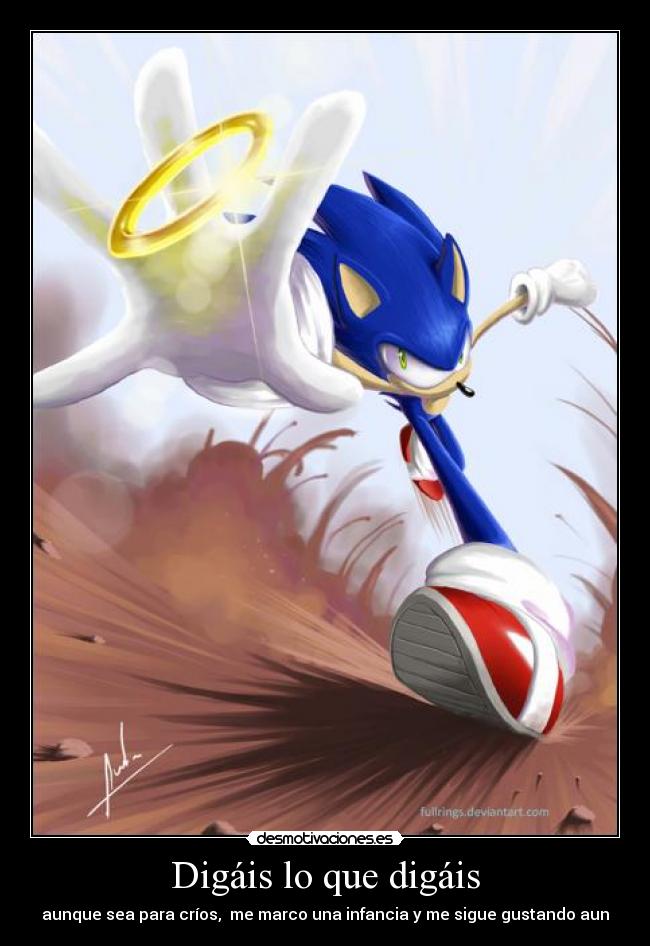 Digáis lo que digáis -