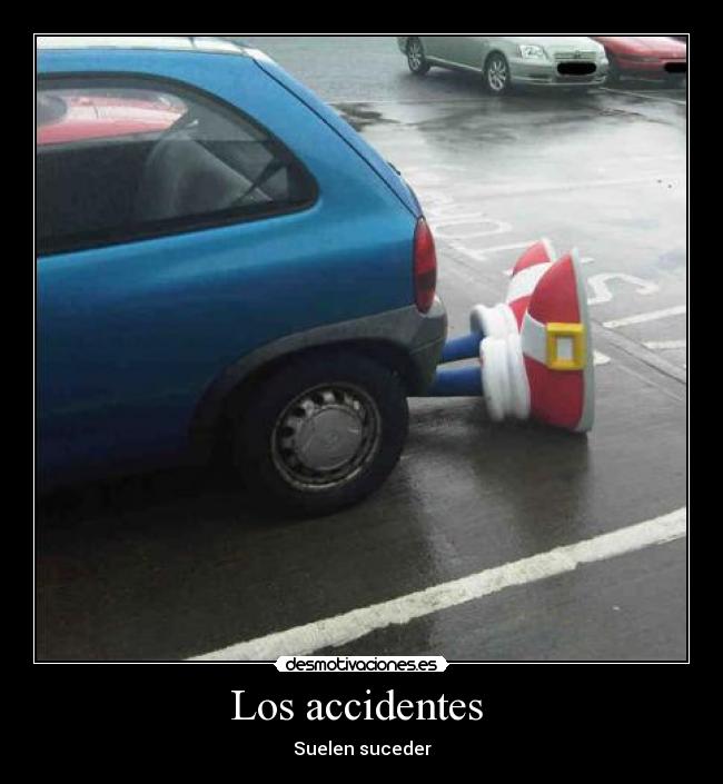 Los accidentes  - Suelen suceder