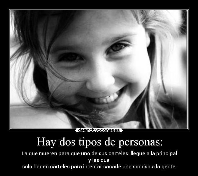 Hay dos tipos de personas: -