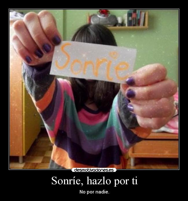 Sonríe, hazlo por ti - 