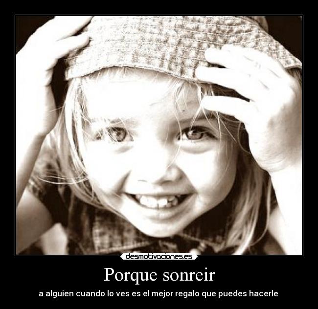 Porque sonreir - 
