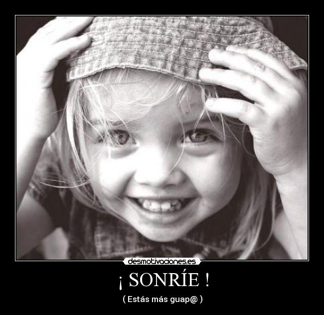 ¡ SONRÍE ! - 