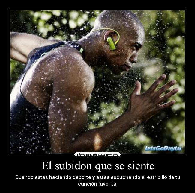 El subidon que se siente -