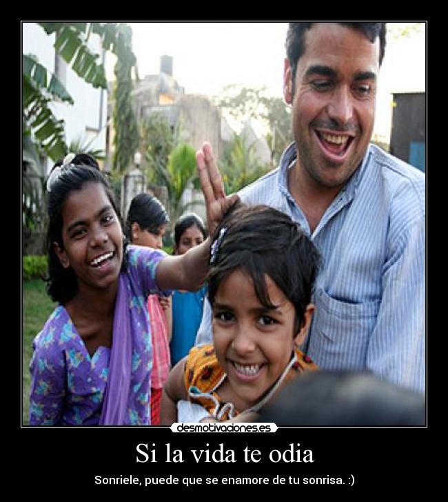 Si la vida te odia -