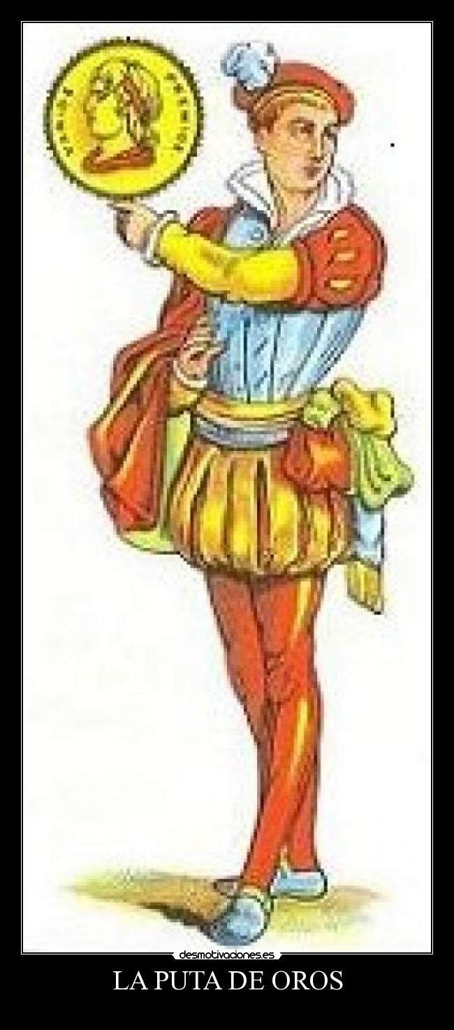 LA PUTA DE OROS - 