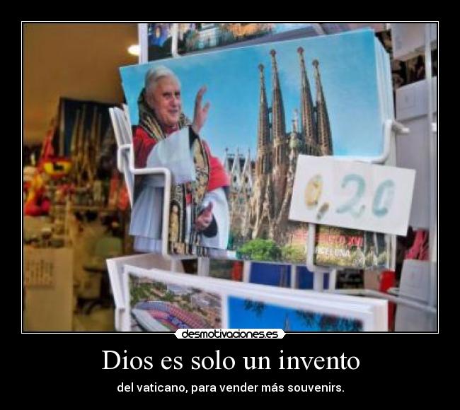 Dios es solo un invento -