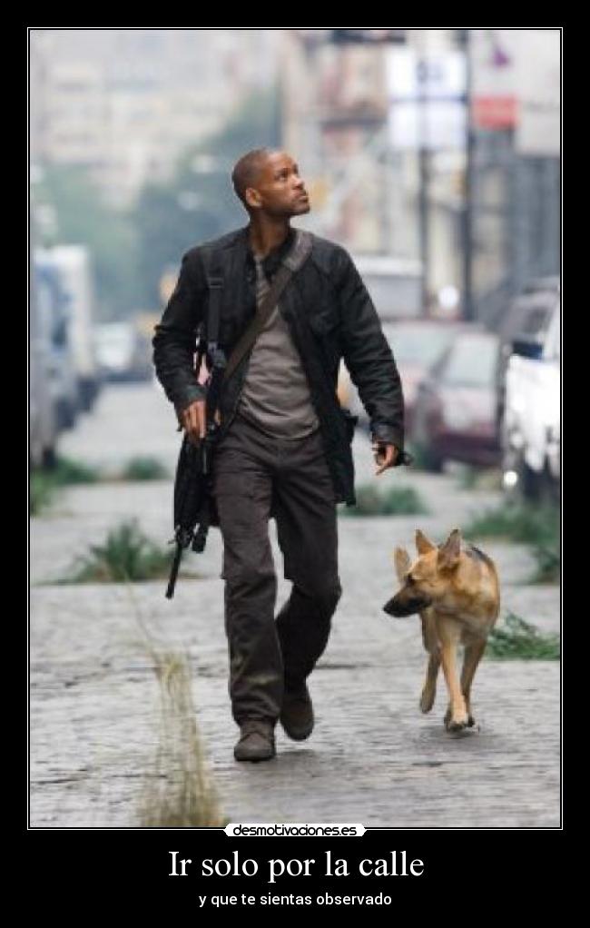 Ir solo por la calle - y que te sientas observado