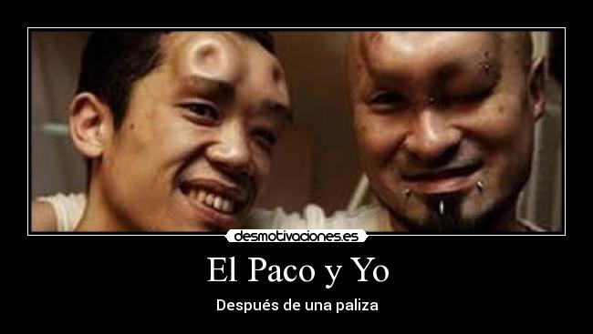 El Paco y Yo - Después de una paliza