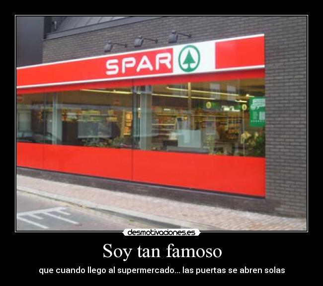 Soy tan famoso -