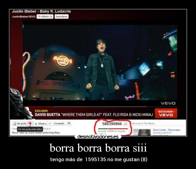 borra borra borra siii -  tengo más de  1595135 no me gustan (8)