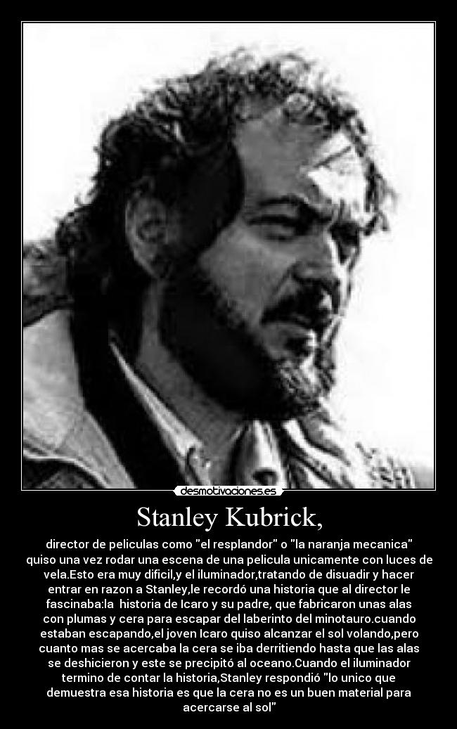 Stanley Kubrick, -