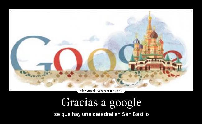 Gracias a google -