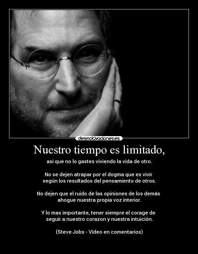 Nuestro tiempo es limitado, - 