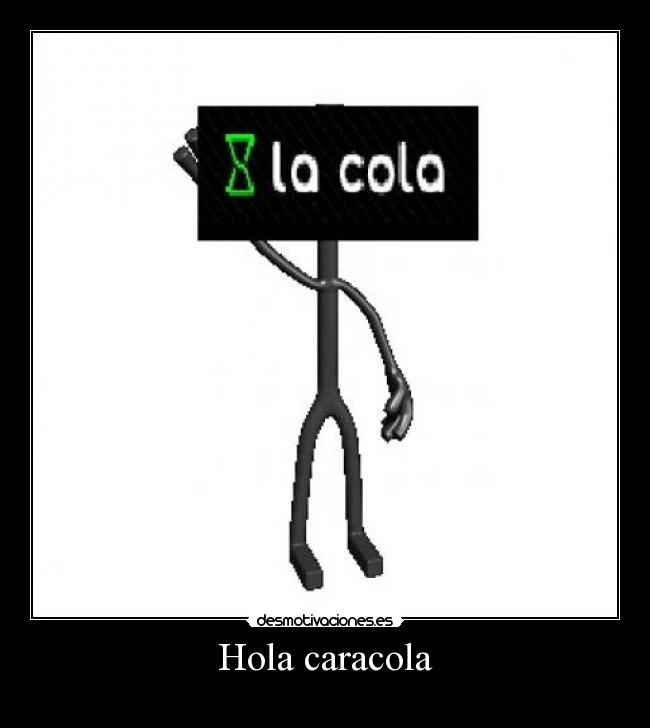 Hola caracola - 