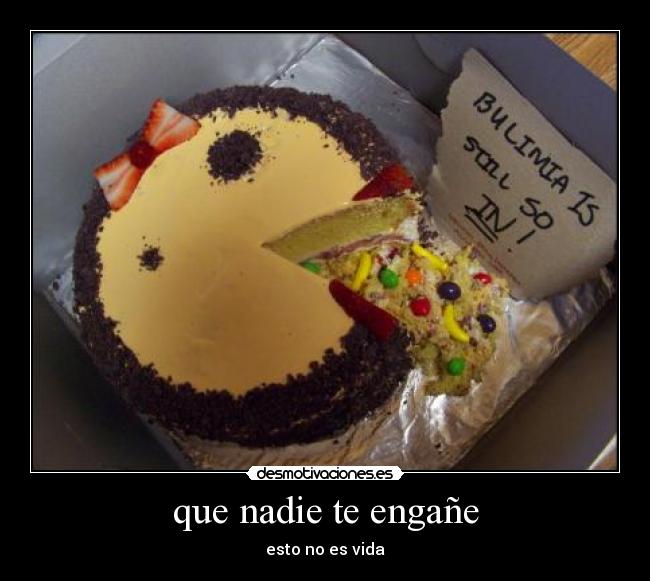 que nadie te engañe - 