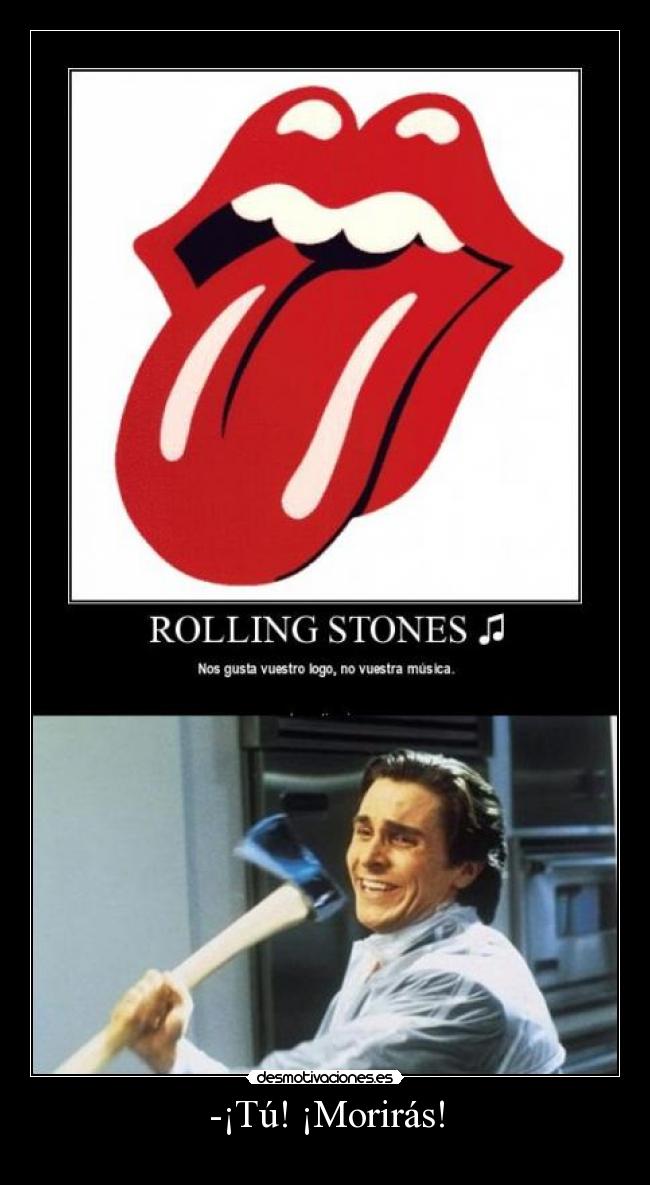 -¡Tú! ¡Morirás! - 