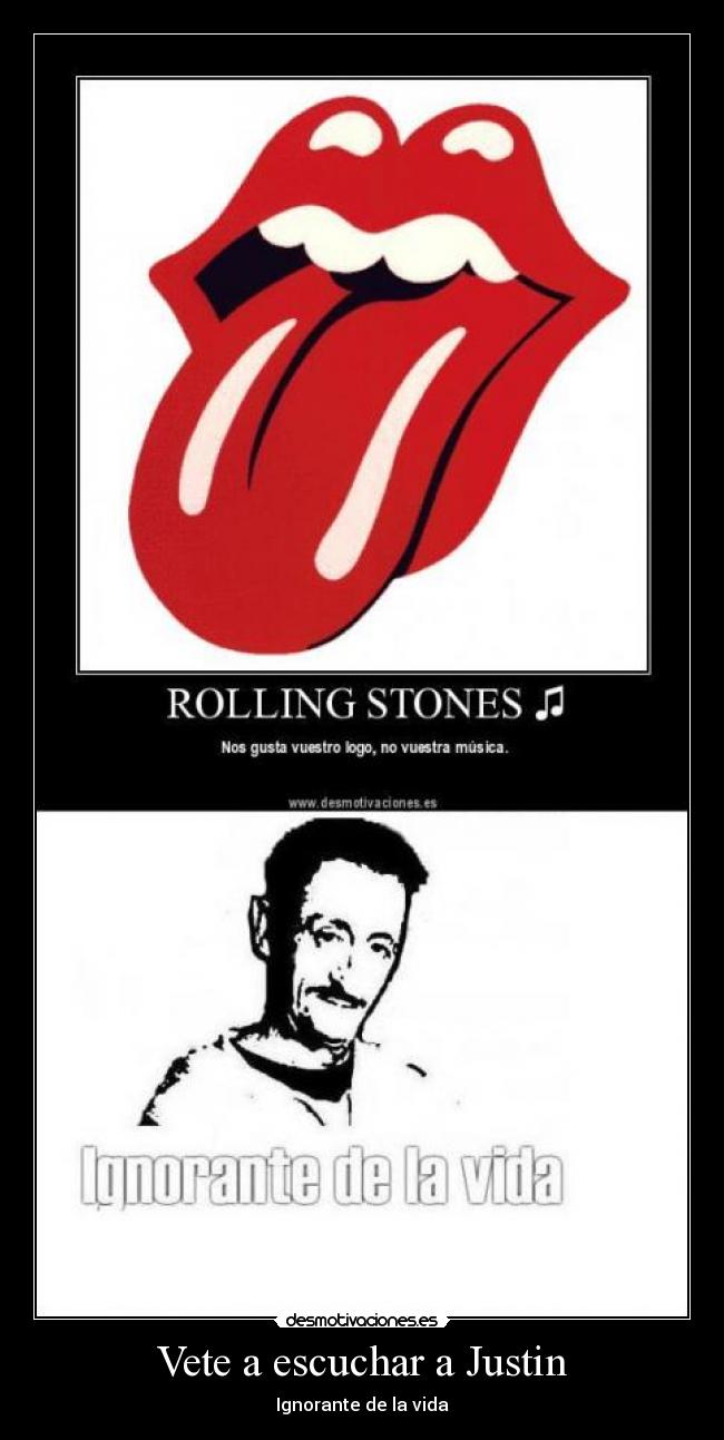 Vete a escuchar a Justin -