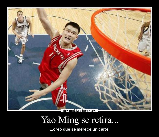 Yao Ming se retira... -
