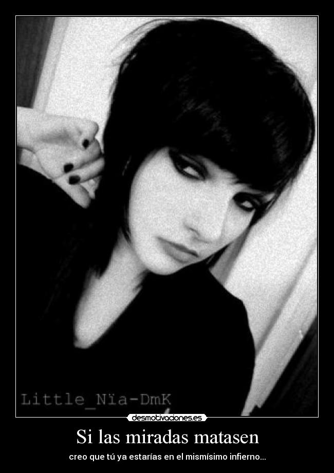 Si las miradas matasen -