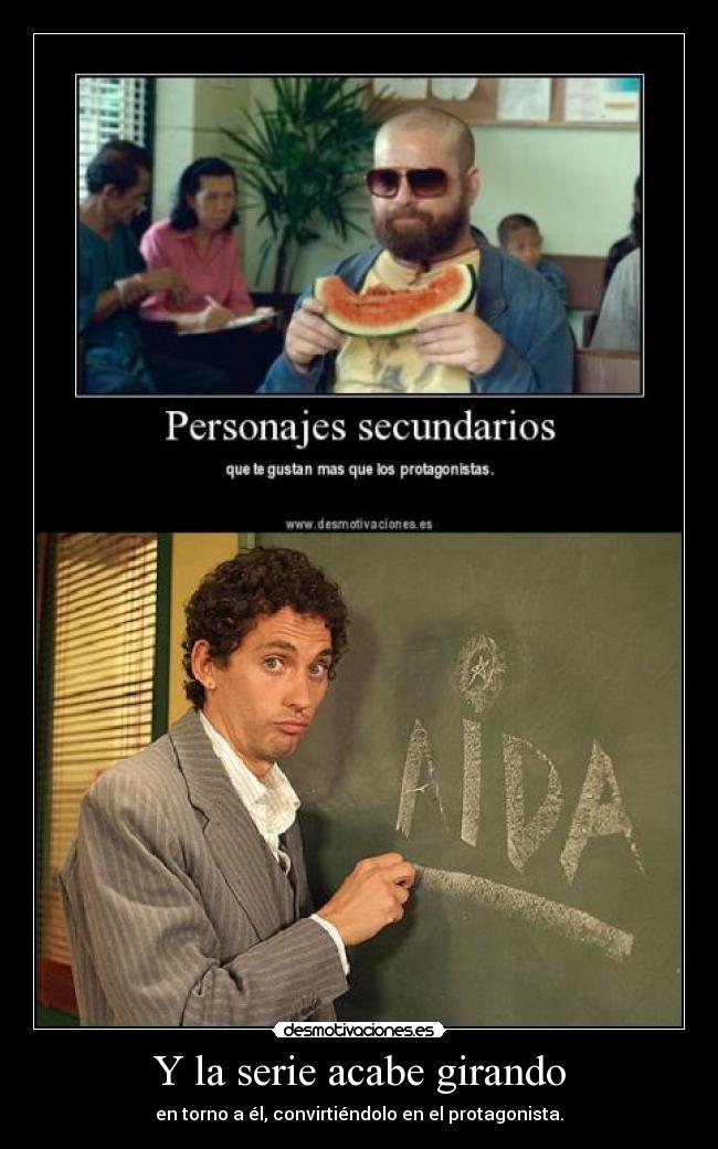 Y la serie acabe girando -