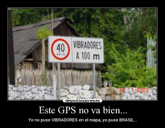 Este GPS no va bien... - 