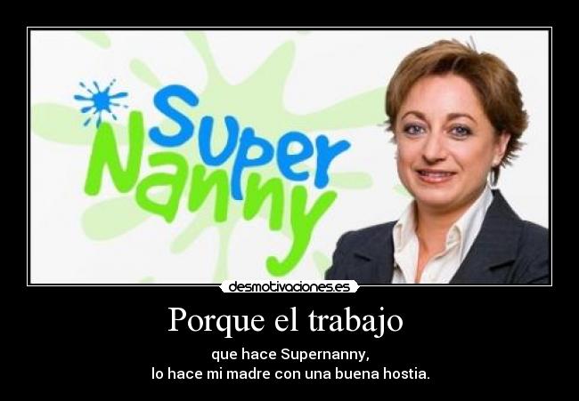 Porque el trabajo  - 