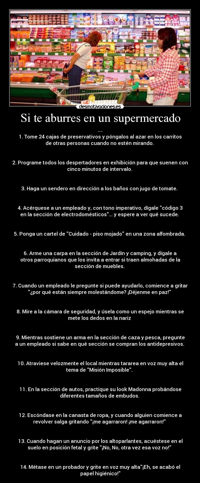 Si te aburres en un supermercado -