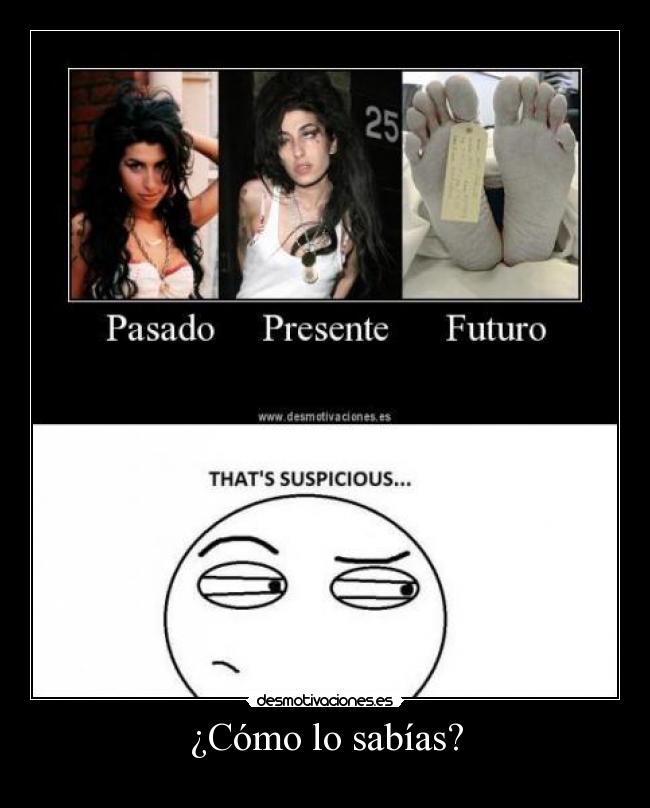 ¿Cómo lo sabías? -