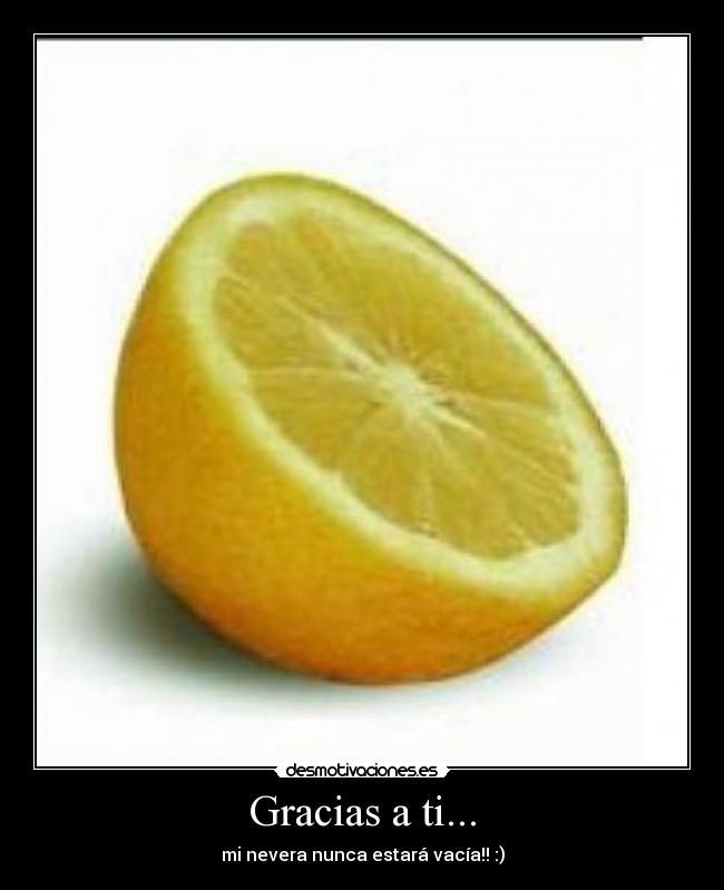 Gracias a ti... - mi nevera nunca estará vacía!! :)