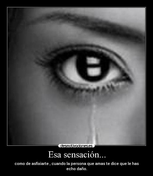 Esa sensación... - 