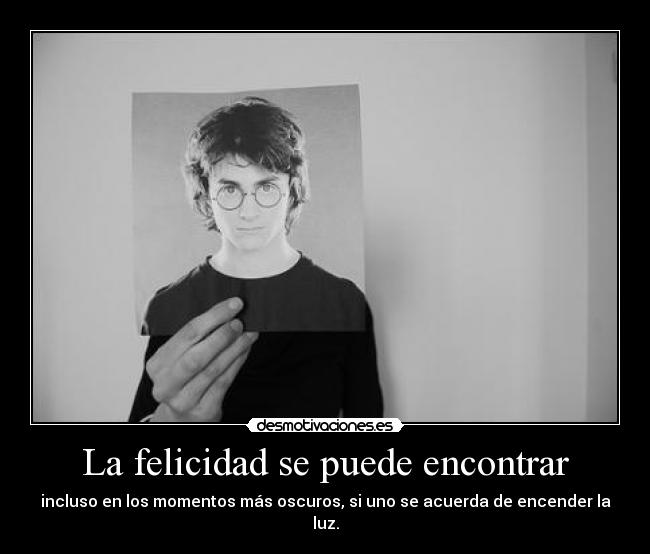 carteles felicidad harry potter dumbeldore felicidad oscuridad desmotivaciones