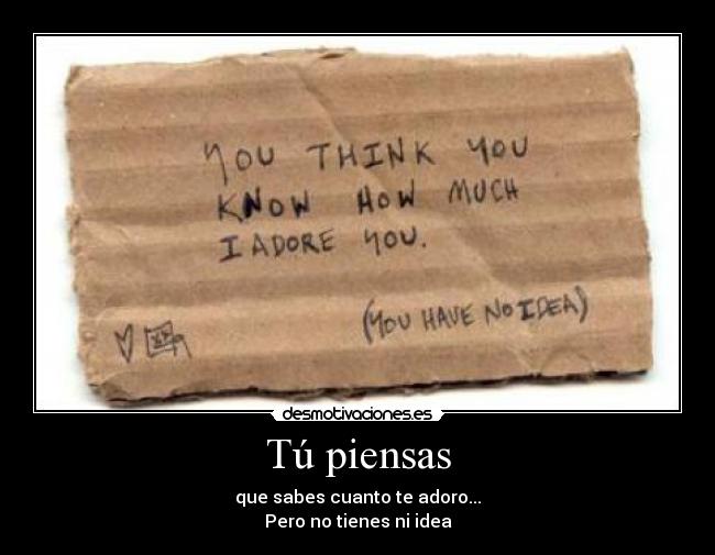 Tú piensas - 