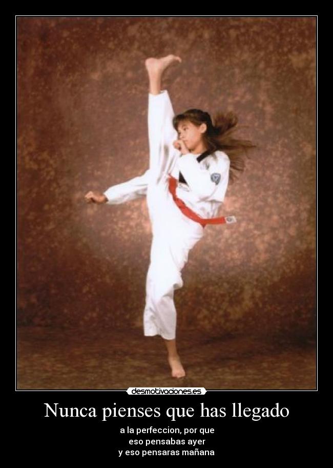 Nunca pienses que has llegado - 