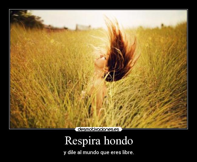 Respira hondo -