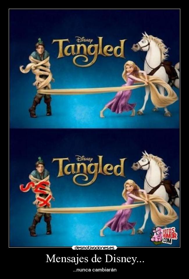 Mensajes de Disney... - ...nunca cambiarán
