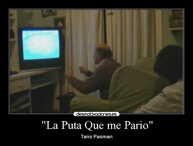 La Puta Que me Pario - Tano Pasman