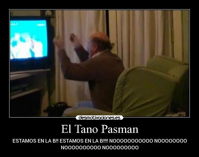 El Tano Pasman - ESTAMOS EN LA B!! ESTAMOS EN LA B!!!! NOOOOOOOOOOO NOOOOOOOO
NOOOOOOOOOO NOOOOOOOOO