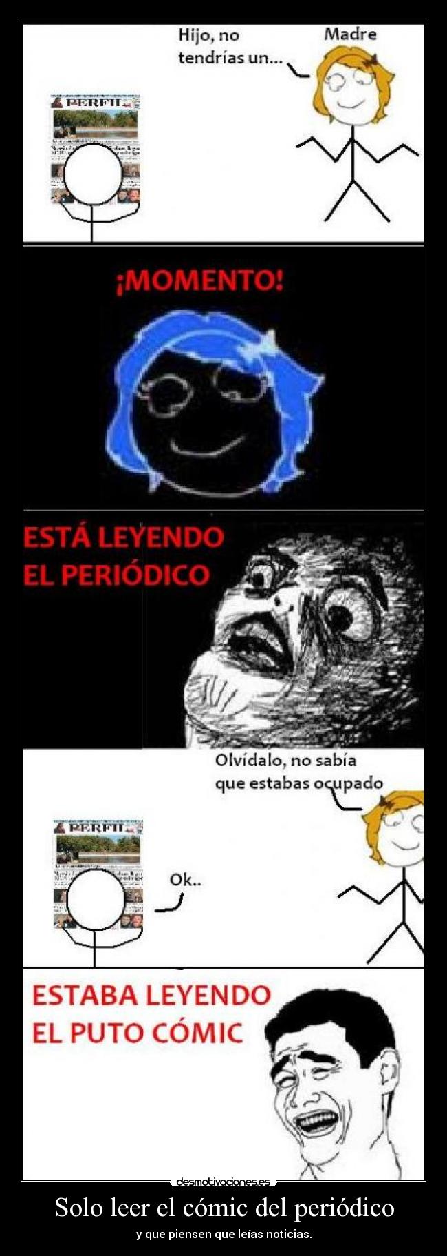 Solo leer el cómic del periódico -