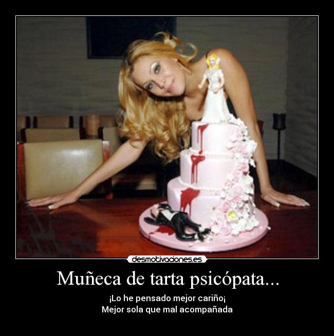 Muñeca de tarta psicópata... -