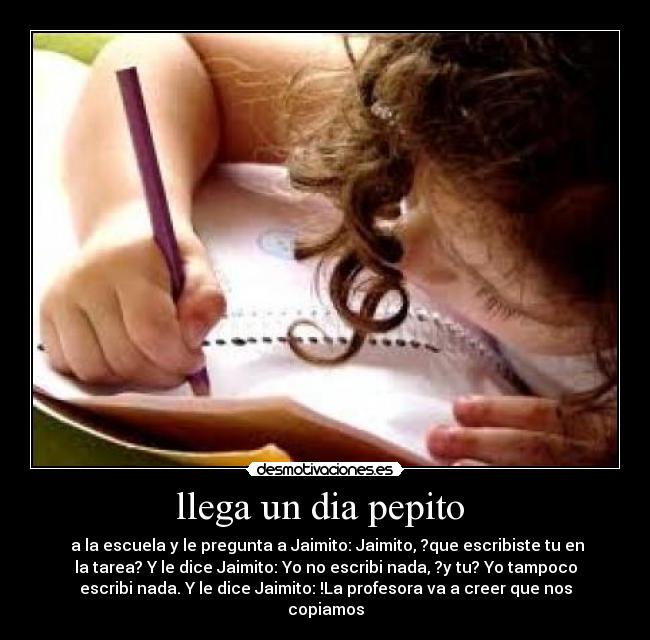 llega un dia pepito  - 
