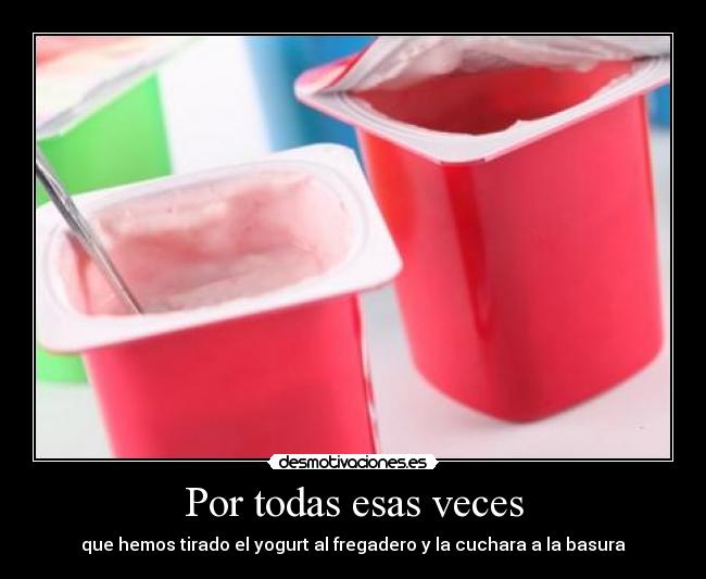 Por todas esas veces -