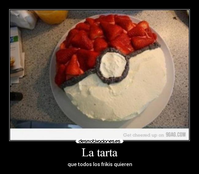 La tarta - 