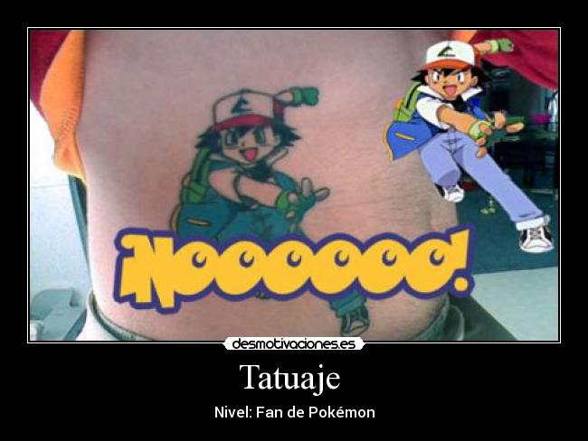 Tatuaje  - Nivel: Fan de Pokémon