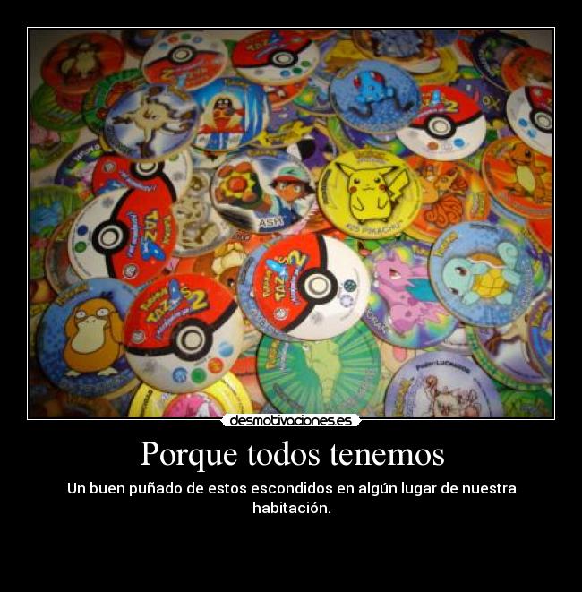 Porque todos tenemos - 