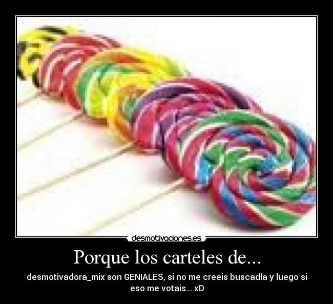 Porque los carteles de... - 