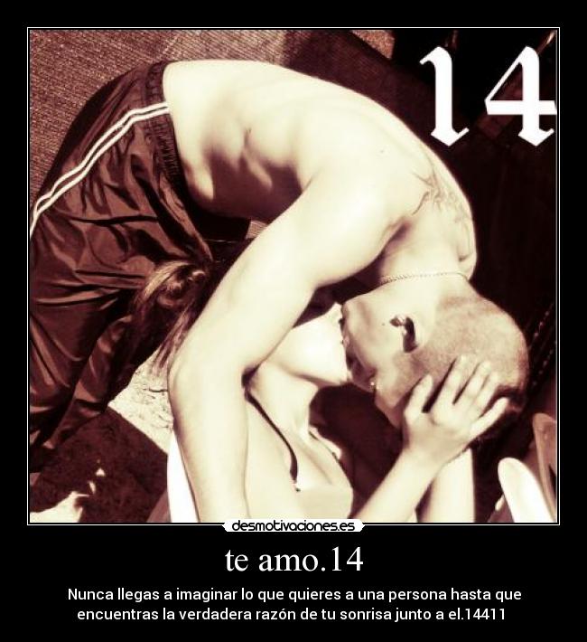 te amo.14 - Nunca llegas a imaginar lo que quieres a una persona hasta que
encuentras la verdadera razón de tu sonrisa junto a el.14411