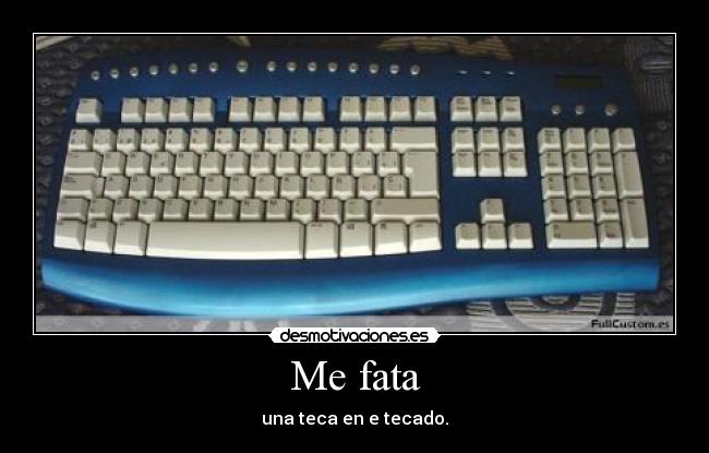 Me fata - una teca en e tecado.