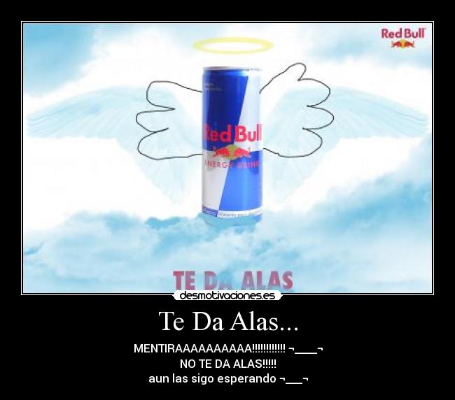 Te Da Alas... - 
